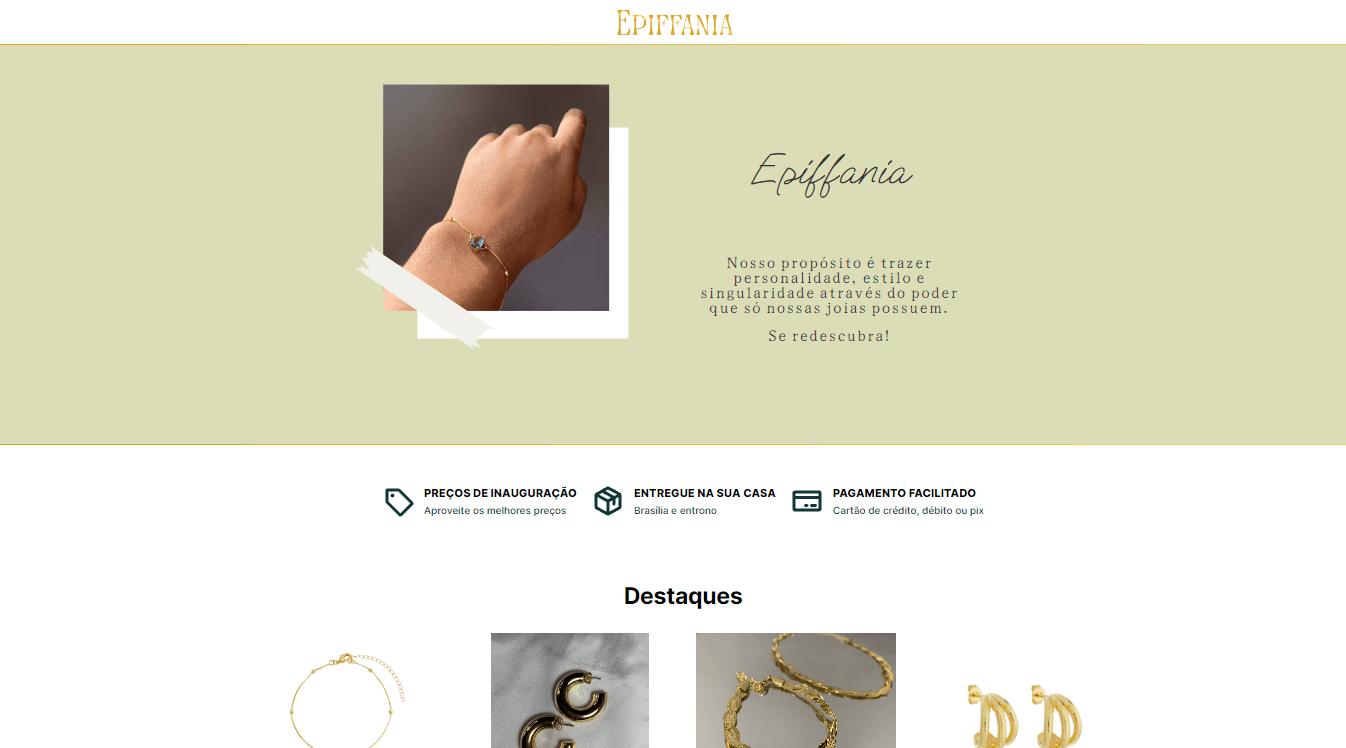 Imagem da tela inicial do projeto Epiffania Joias, Catálogo de joiás para a a loja Epiffania Joias. Uma loja de joias em prata 925. Desenvolvido com Next 13 (React), GraphQL (usando o CMS Hygraph), TypeScript, Tailwind CSS, PhosphorIcons, biblioteca de componentes Mantine e ShadcnUI. Um projeto feito por Filipe Rodrigo